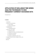 Application of non-linear time series analysis techniques to high frequency currency exchange data