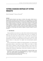 Voting chances instead of voting weights