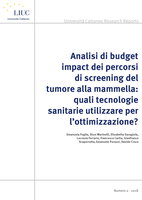 Analisi di budget impact dei percorsi di screening del tumore alla mammella: quali tecnologie sanitarie utilizzare per l'ottimizzazione?